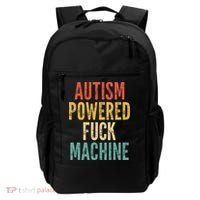 Autism Powered Fuck Machine Funny Quote Gift Backpack thumb 0