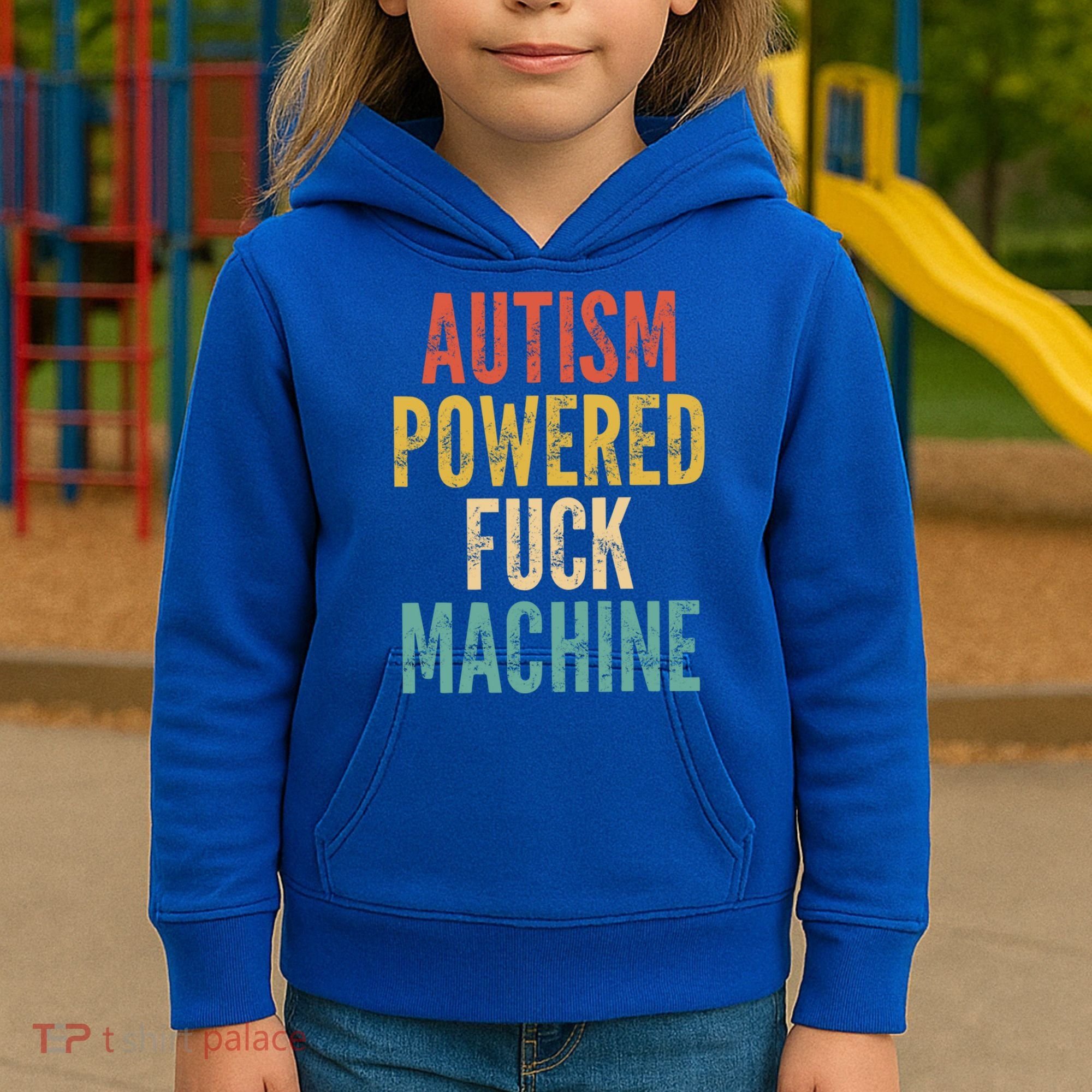 Autism Powered Fuck Machine Funny Quote Gift Kids Hoodie