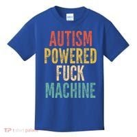 Autism Powered Fuck Machine Funny Quote Gift Kids T-Shirt thumb 0