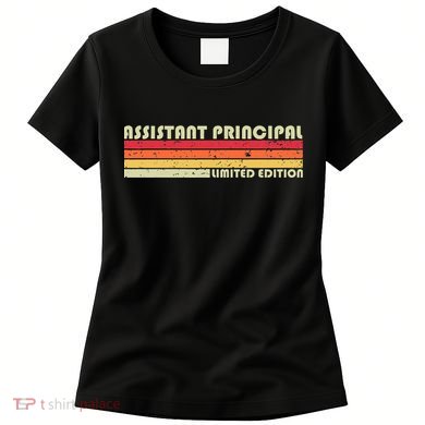 Assistant Principal Funny Job Title Birthday Worker Idea Women's T-Shirt