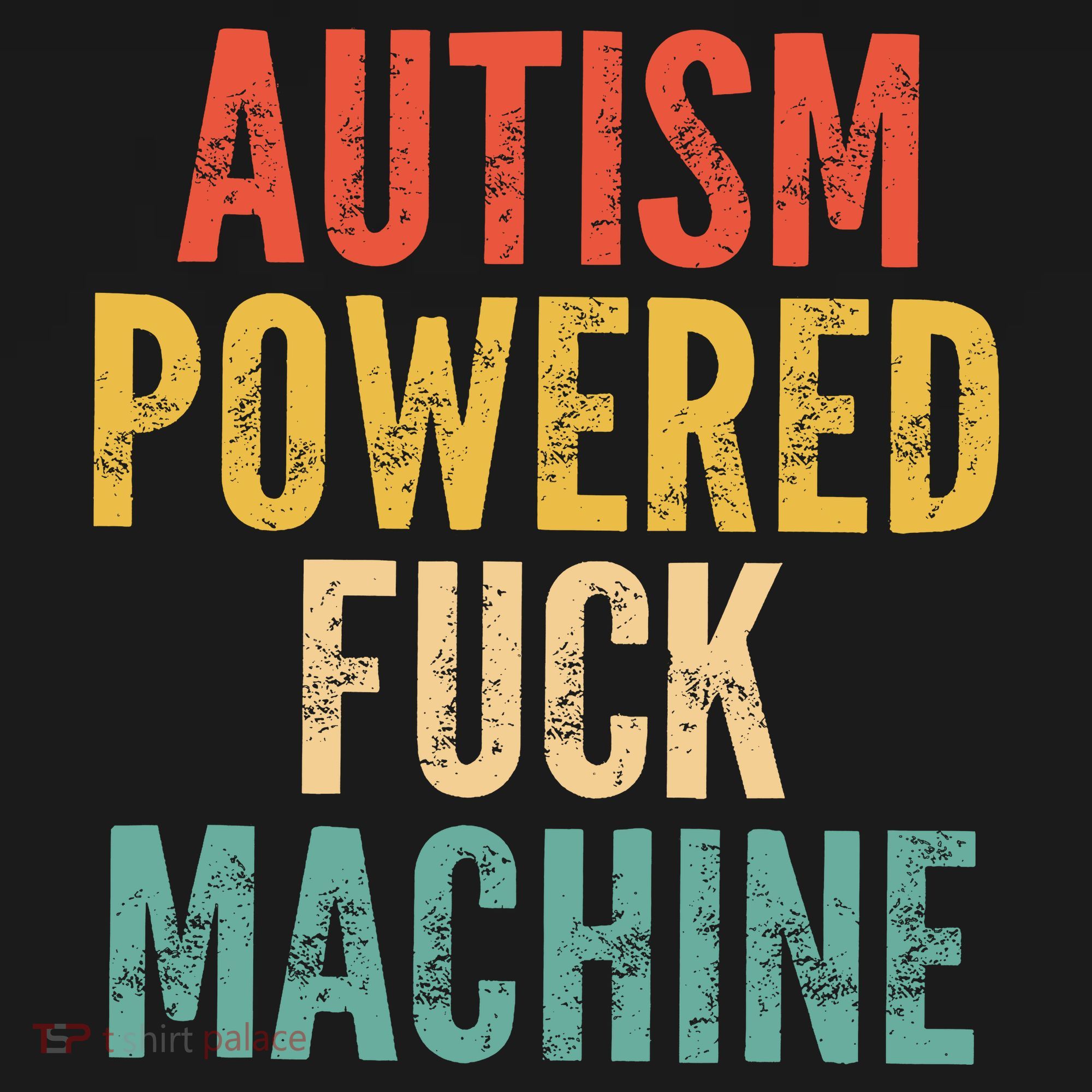 Autism Powered Fck Machine Vintage Autism Awareness T-Shirt