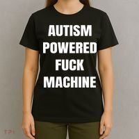 Autism Powered Fuck Machine T-Shirt thumb 4