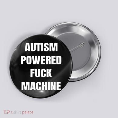 Autism Powered Fuck Machine Button