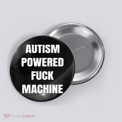 Autism Powered Fuck Machine Button