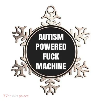 Autism Powered Fuck Machine Ornament