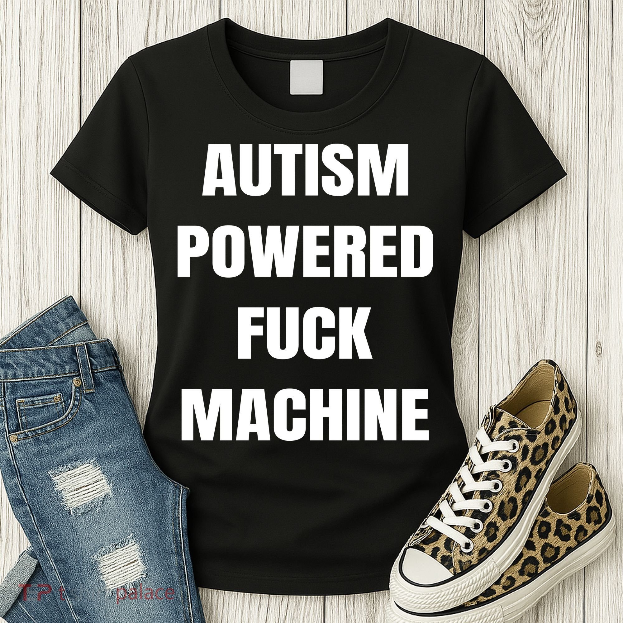 Autism Powered Fuck Machine Women's T-Shirt