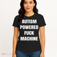 Autism Powered Fuck Machine Women's T-Shirt thumb 4