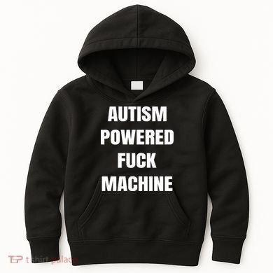 Autism Powered Fuck Machine Kids Hoodie