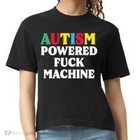 Autism Powered Fuck Machine Funny Autism Quote Gift Comfort Colors Boxy T-Shirt thumb 0