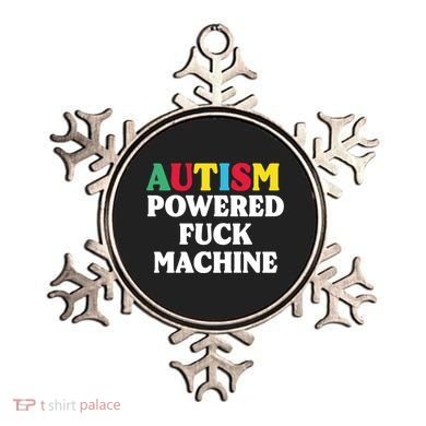 Autism Powered Fuck Machine Funny Autism Quote Gift Ornament