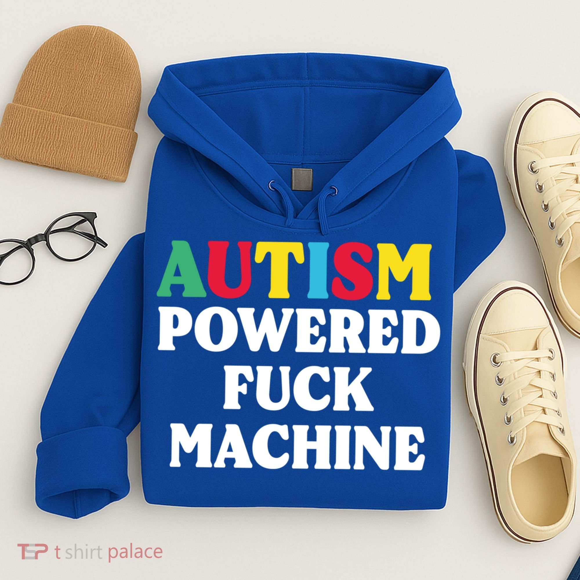 Autism Powered Fuck Machine Funny Autism Quote Gift Hoodie