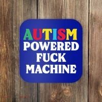 Autism Powered Fuck Machine Funny Autism Quote Gift Coaster thumb 0