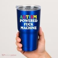 Autism Powered Fuck Machine Funny Autism Quote Gift Tumbler thumb 2
