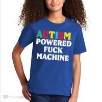 Autism Powered Fuck Machine Funny Autism Quote Gift Kids T-Shirt thumb 2