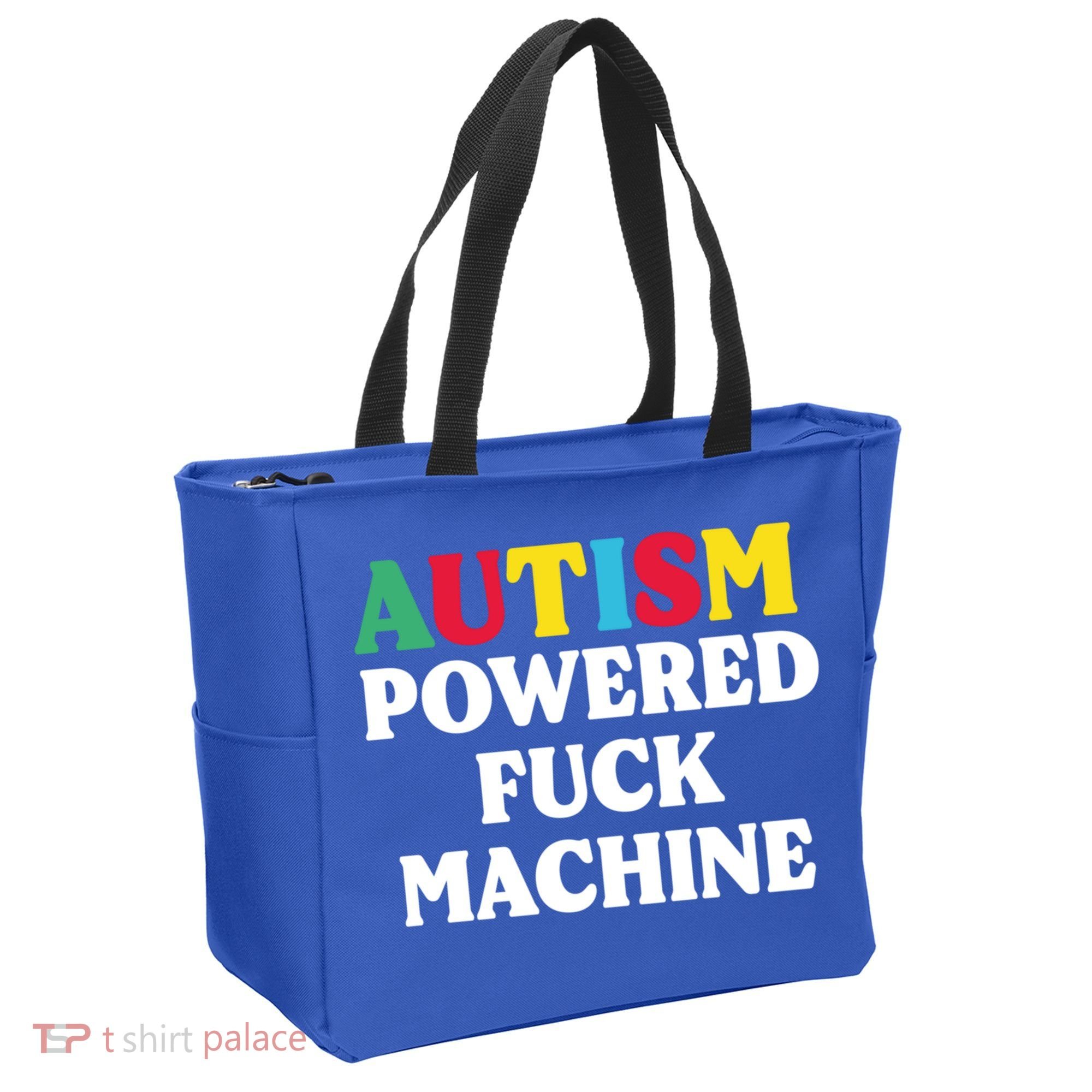 Autism Powered Fuck Machine Funny Autism Quote Gift Tote Bag
