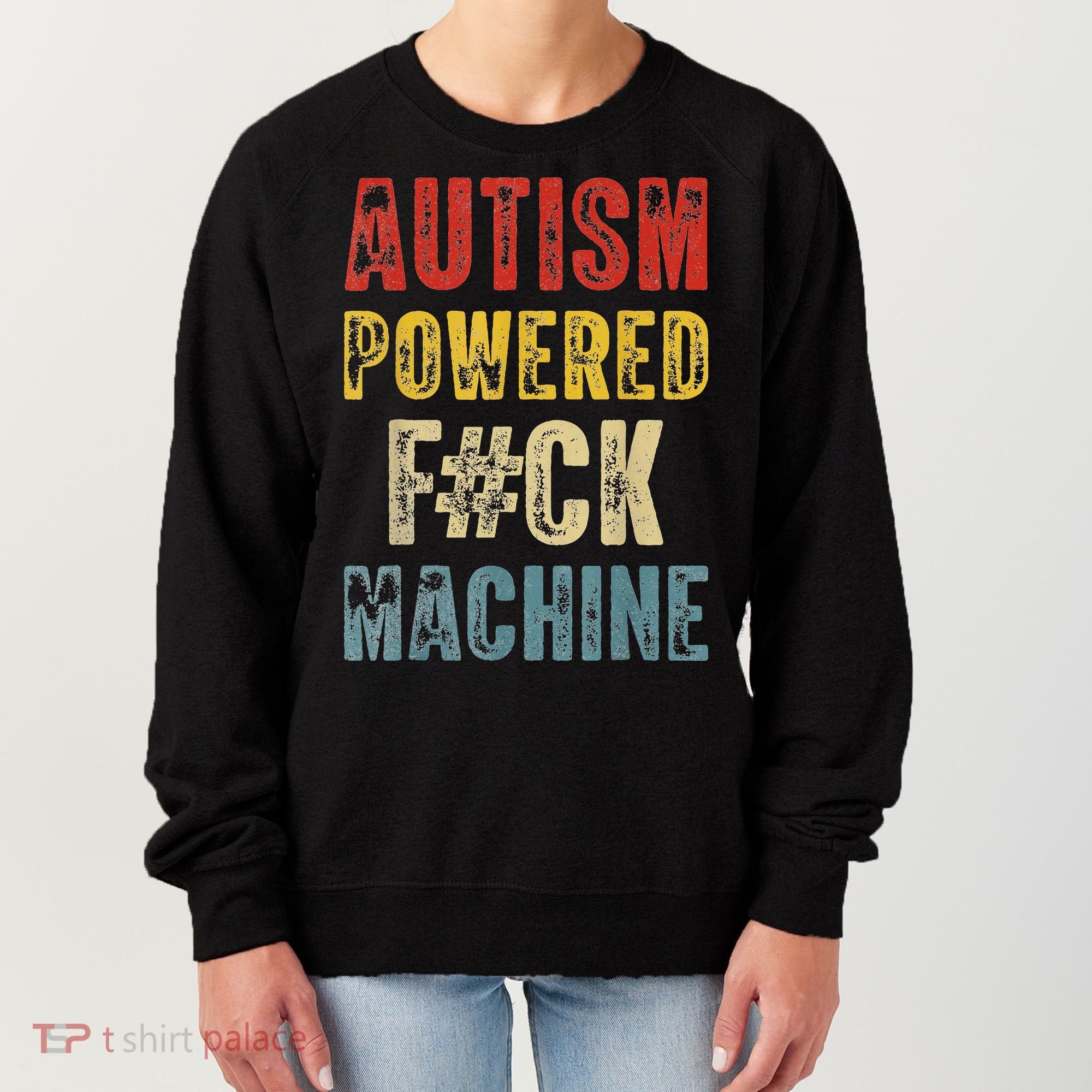 Autism Powered Fck Machine Retro Health Women's Sweatshirt