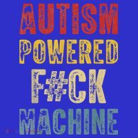 Autism Powered Fck Machine Retro Health Long Sleeve Shirt thumb 2