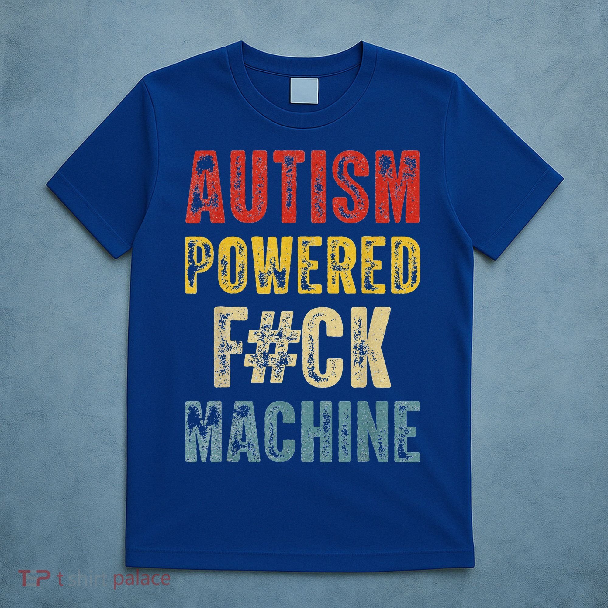 Autism Powered Fck Machine Retro Health T-Shirt