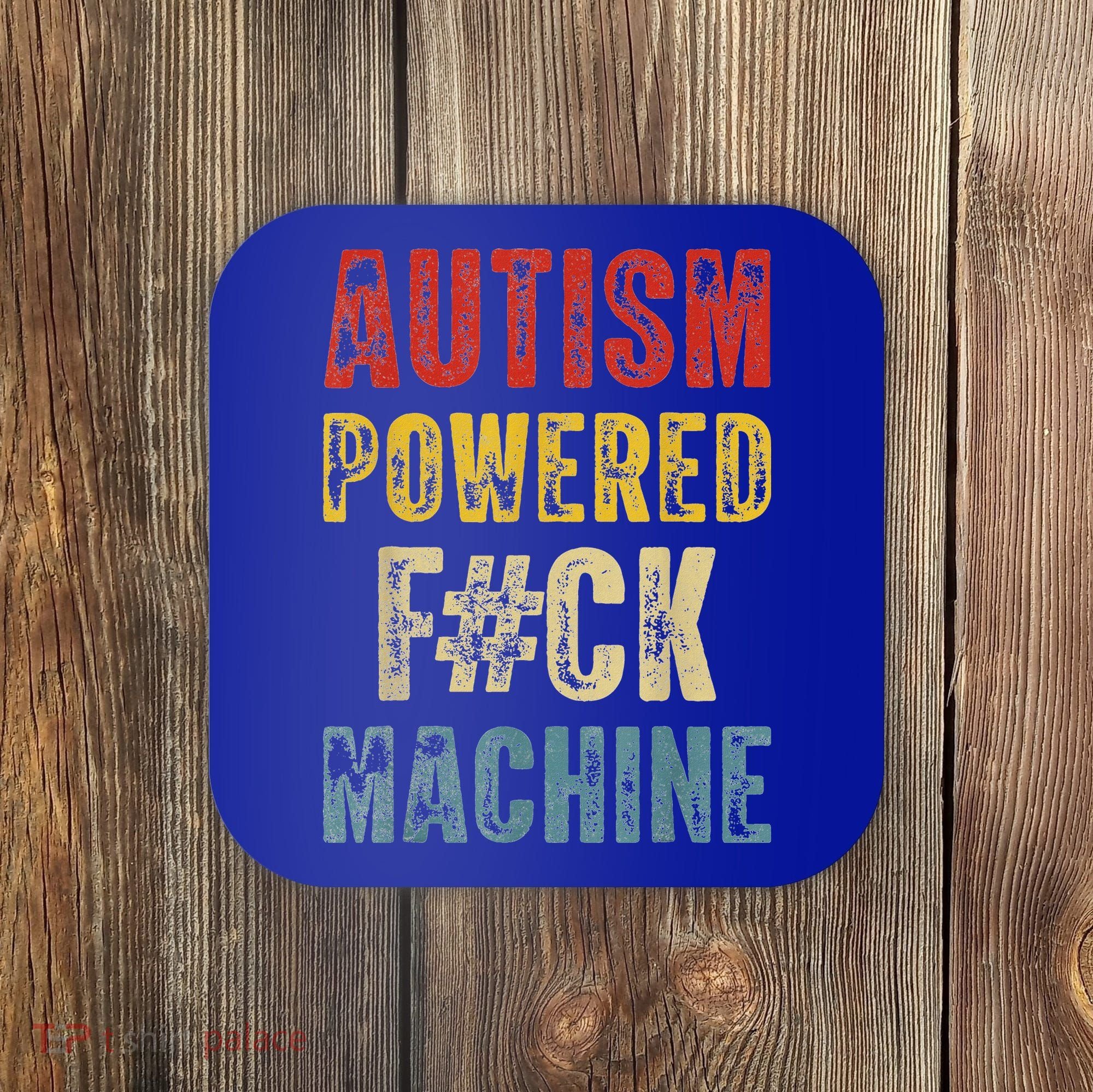 Autism Powered Fck Machine Retro Health Coaster
