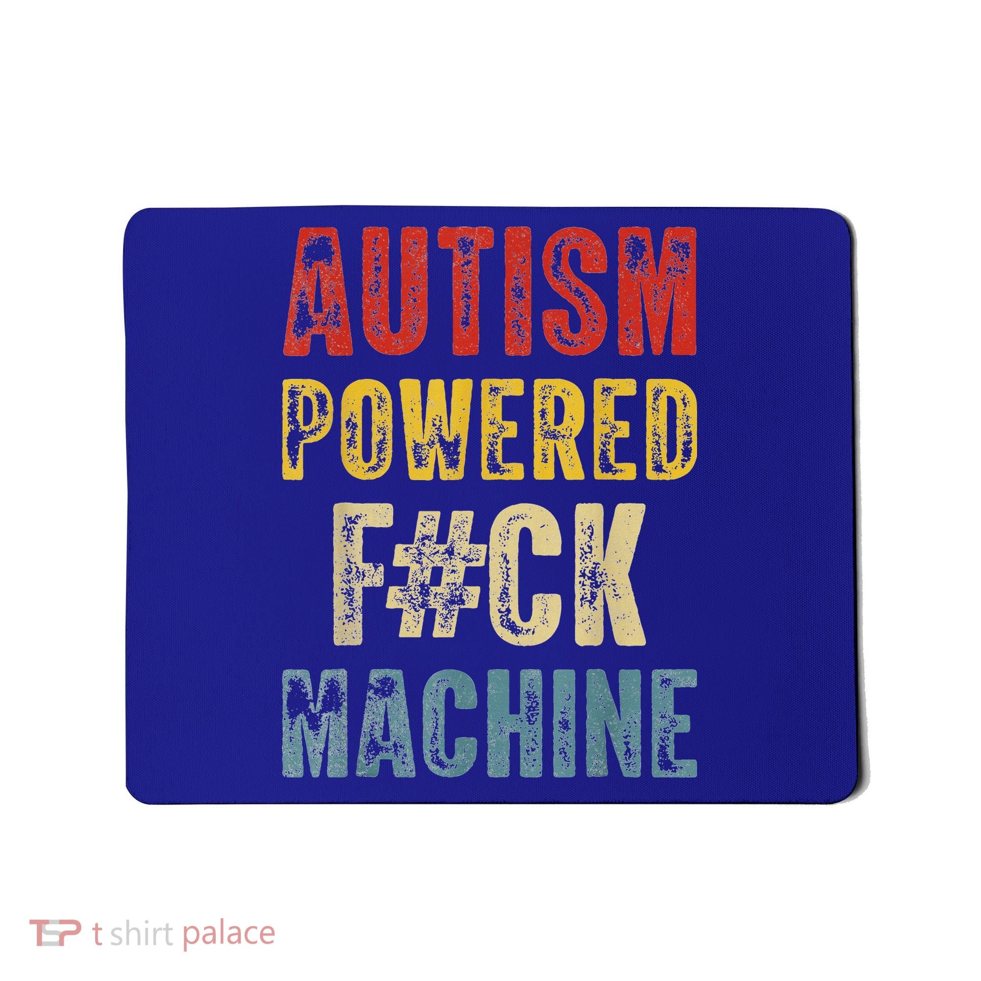 Autism Powered Fck Machine Retro Health Mousepad