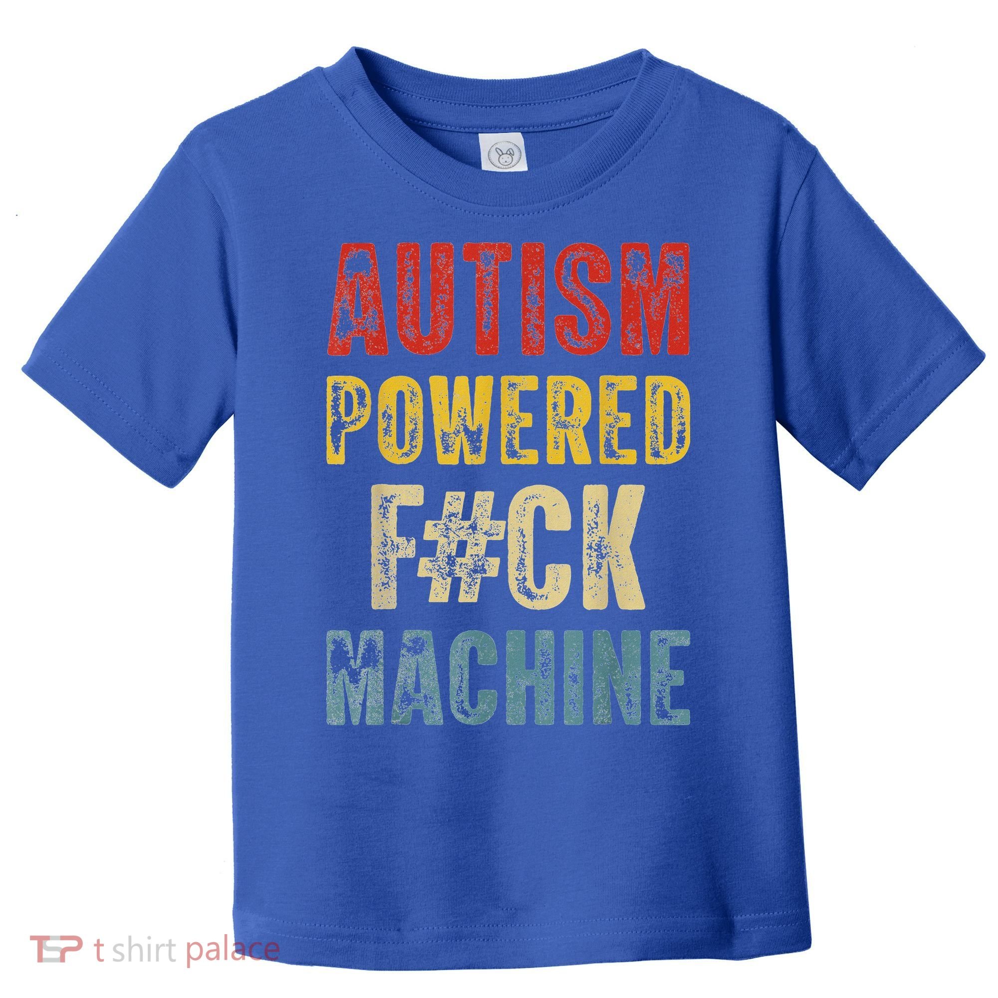 Autism Powered Fck Machine Retro Health Toddler T-Shirt