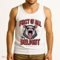 Angry Possum First Of All Im A Delight Possum Meme Tank Top thumb 3
