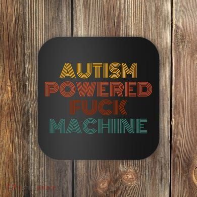 Autism Powered Fck Machine Funny Retro Vintage Coaster
