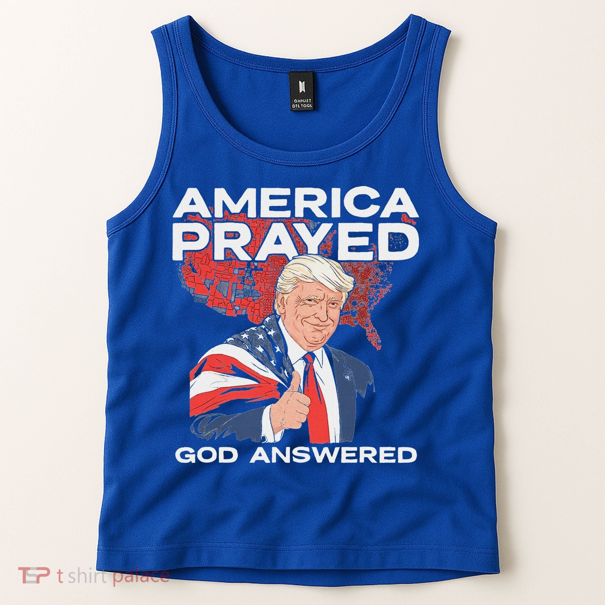 America Prayed God Answered Trump Tank Top