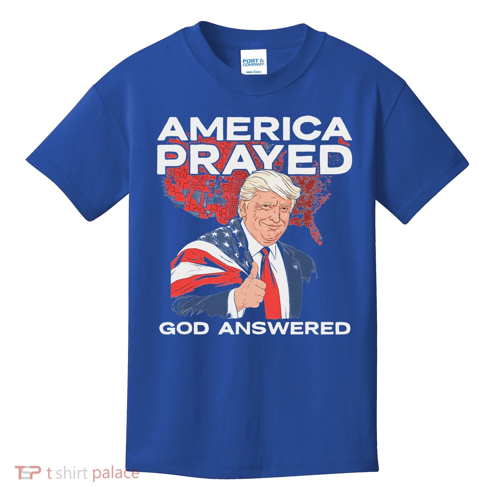 America Prayed God Answered Trump Kids T-Shirt