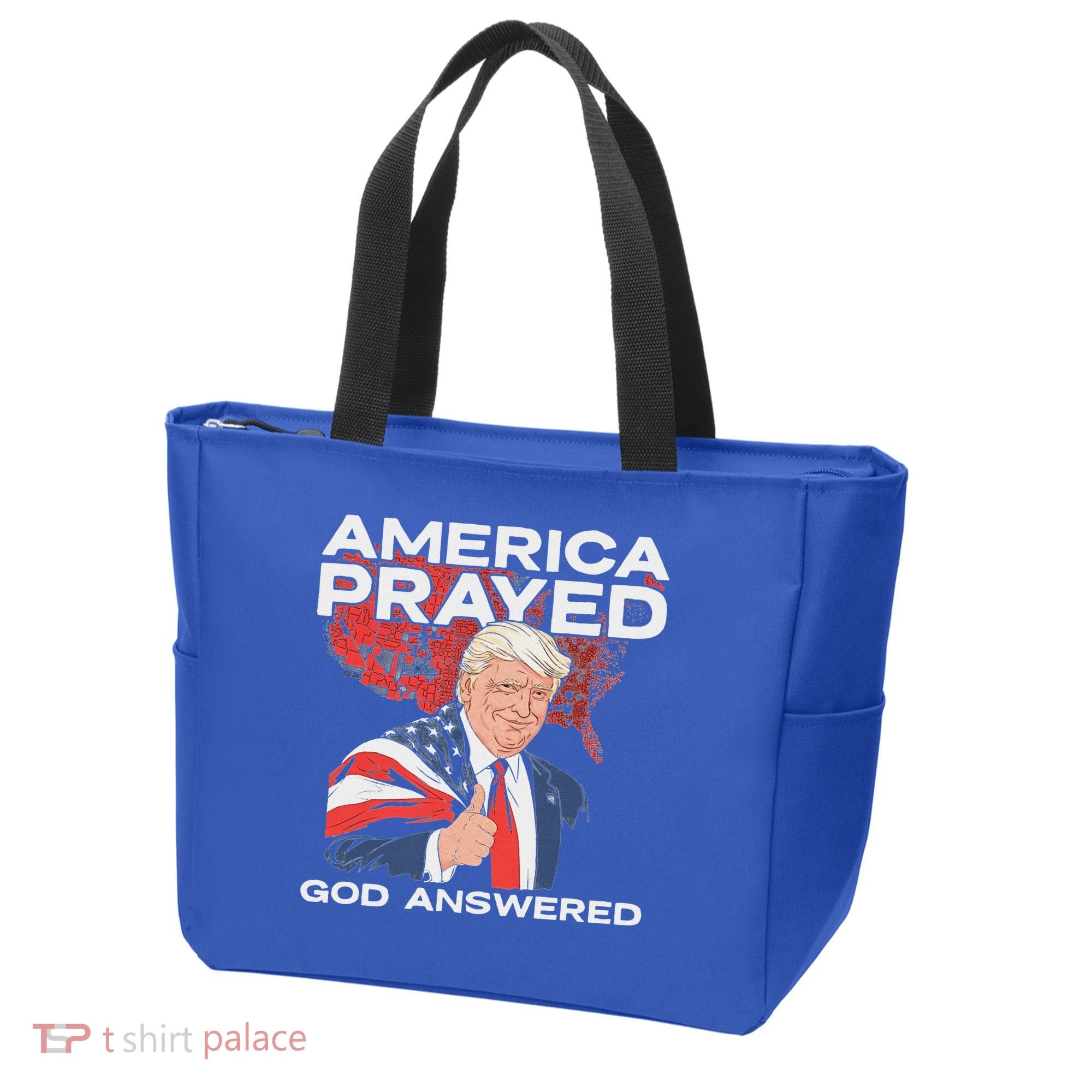 America Prayed God Answered Trump Tote Bag