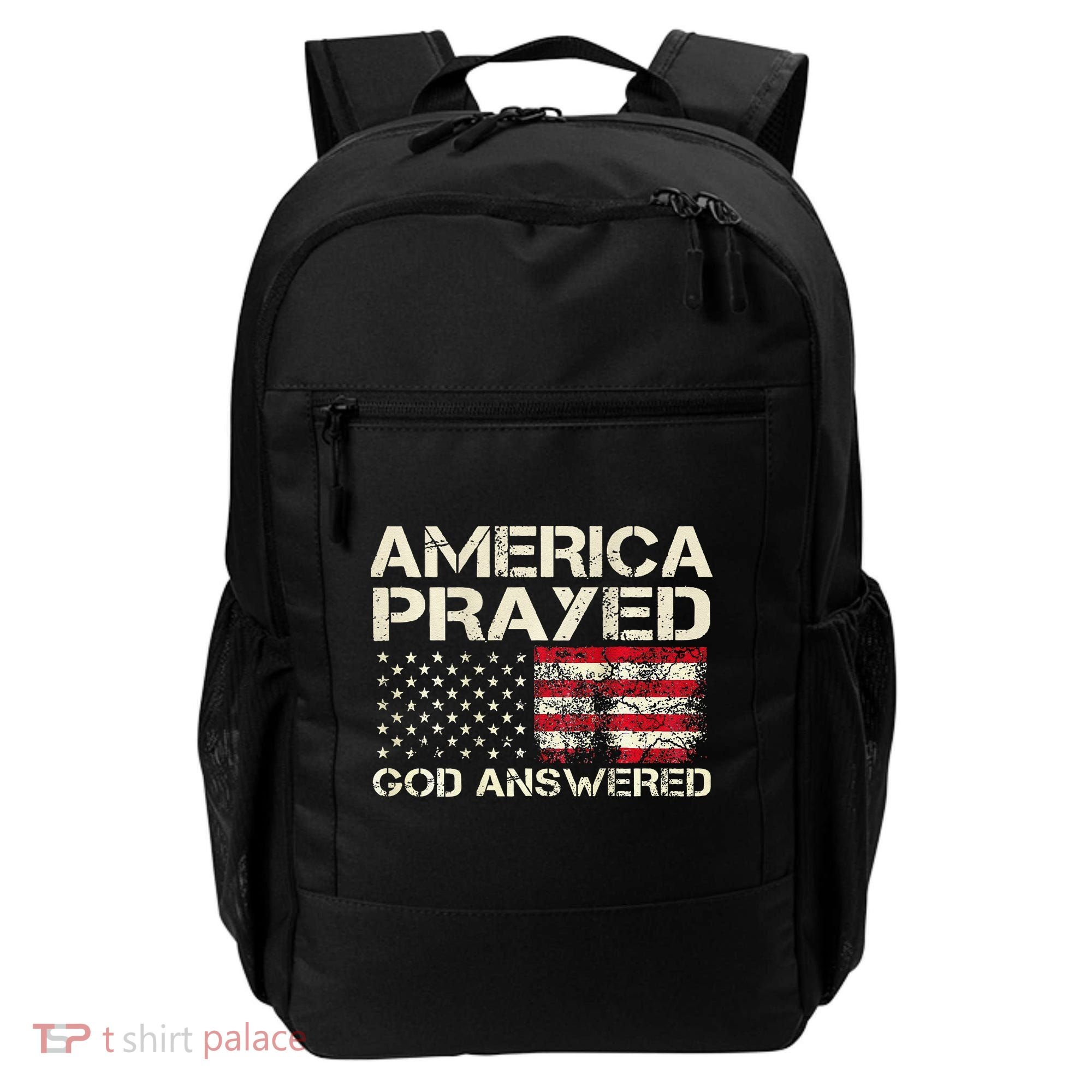 America Prayed God Answered Funny 45 47 Trump Backpack