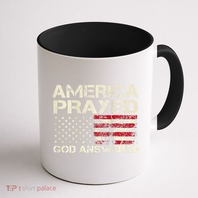 America Prayed God Answered Funny 45 47 Trump Coffee Mug back