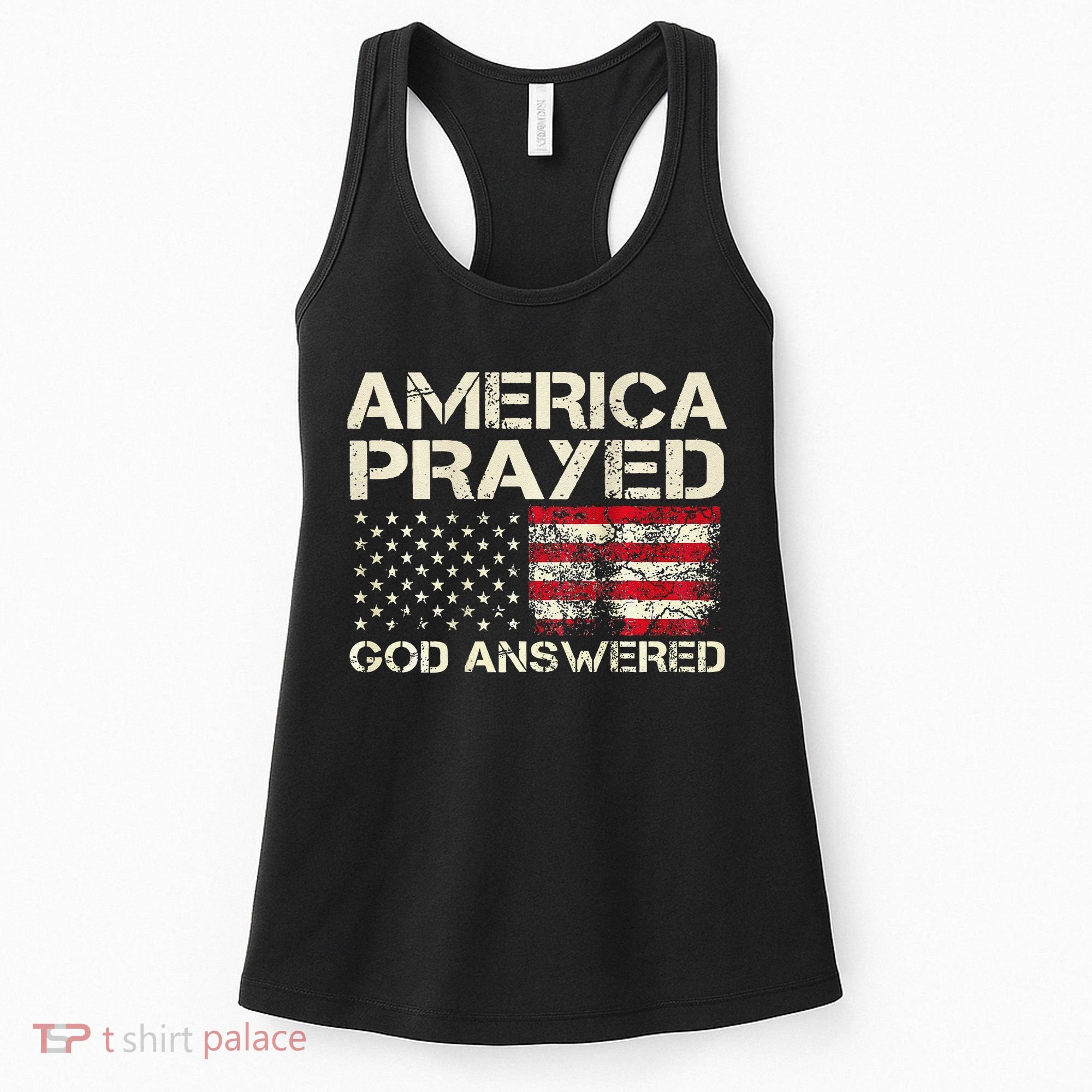 America Prayed God Answered Funny 45 47 Trump Women's Tank Top