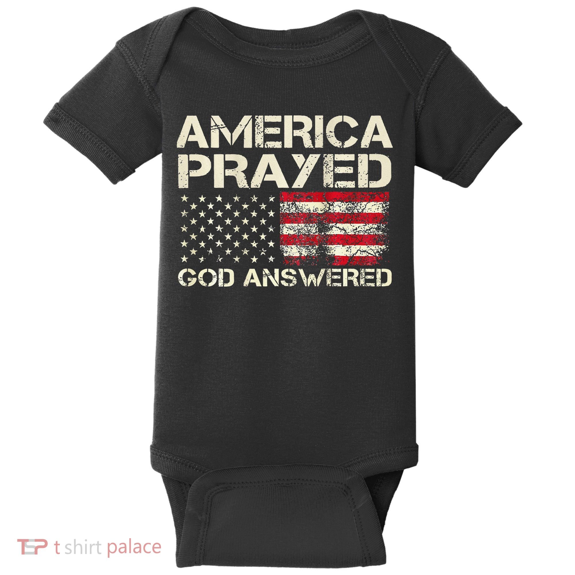 America Prayed God Answered Funny 45 47 Trump Baby Bodysuit