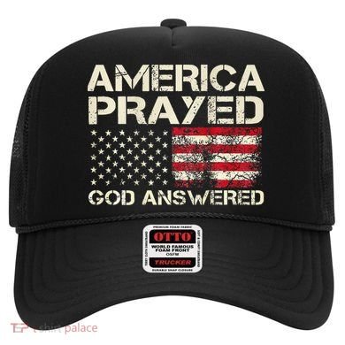 America Prayed God Answered Funny 45 47 Trump Hat