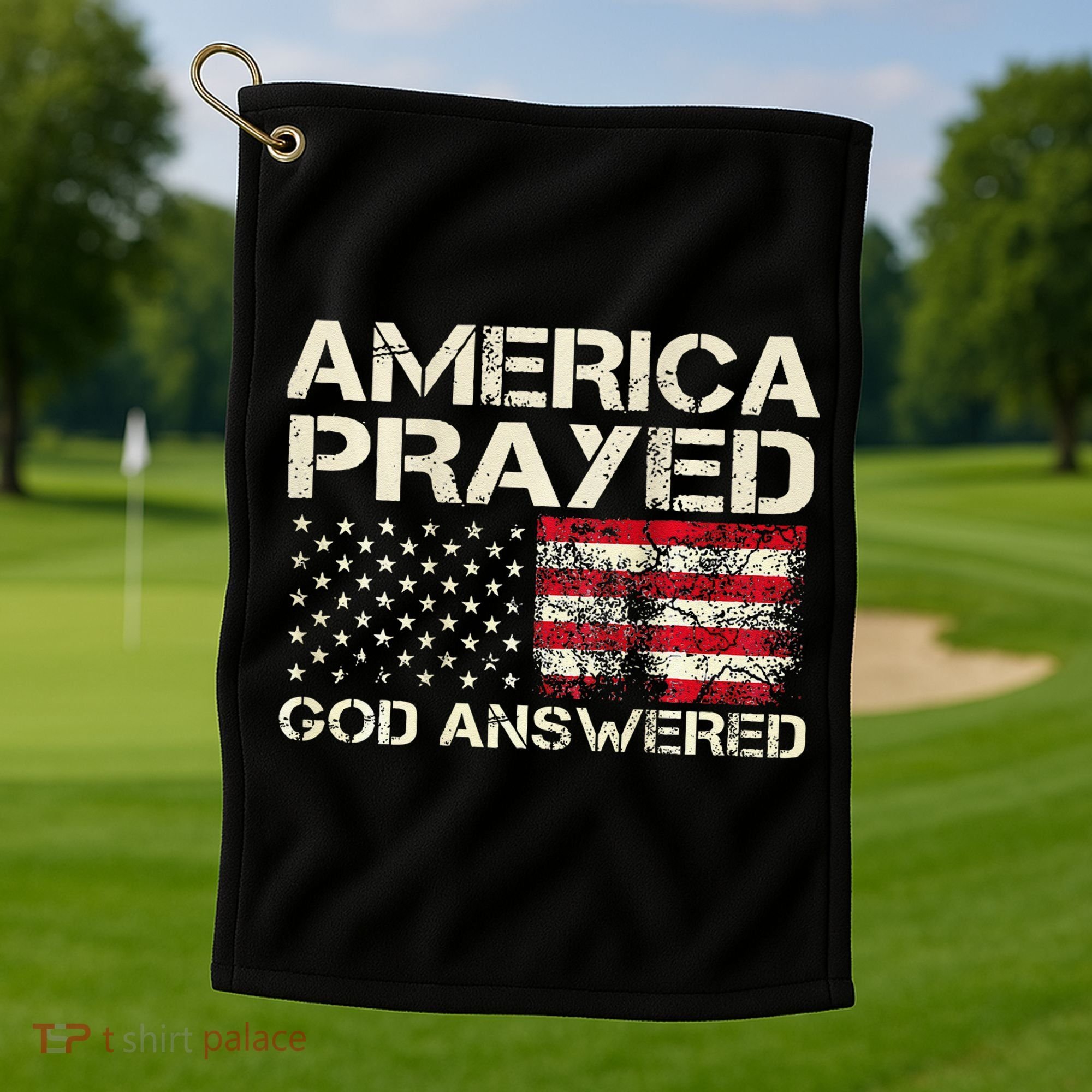 America Prayed God Answered Funny 45 47 Trump Golf Towel