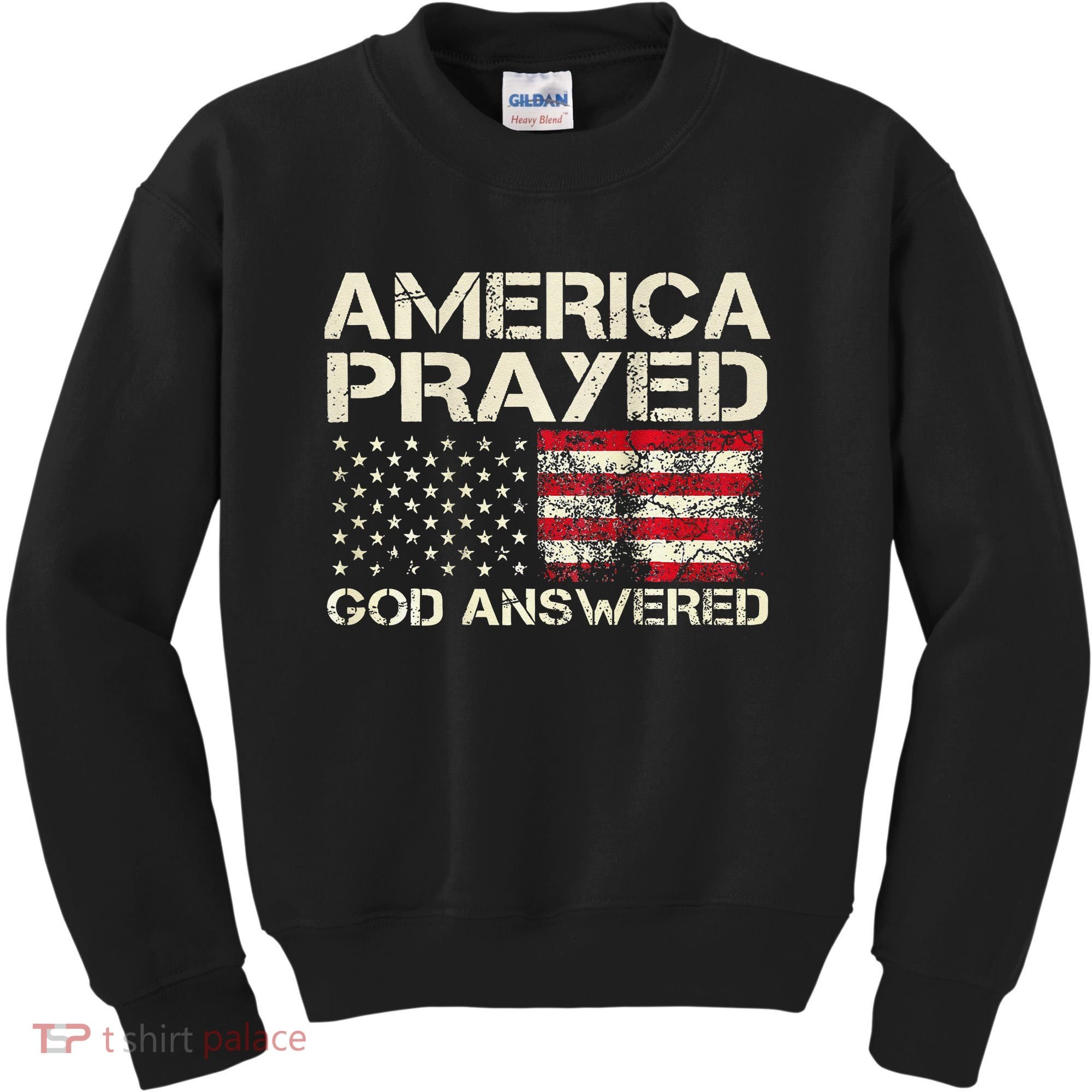 America Prayed God Answered Funny 45 47 Trump Kids Sweatshirt