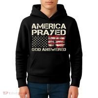 America Prayed God Answered Funny 45 47 Trump Kids Hoodie thumb 4