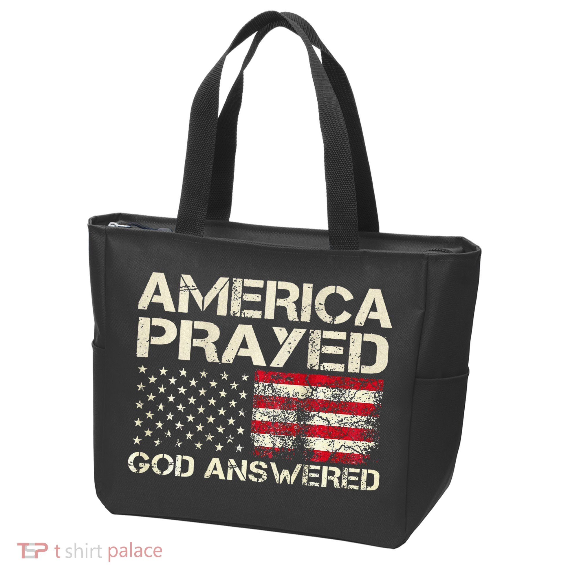 America Prayed God Answered Funny 45 47 Trump Tote Bag