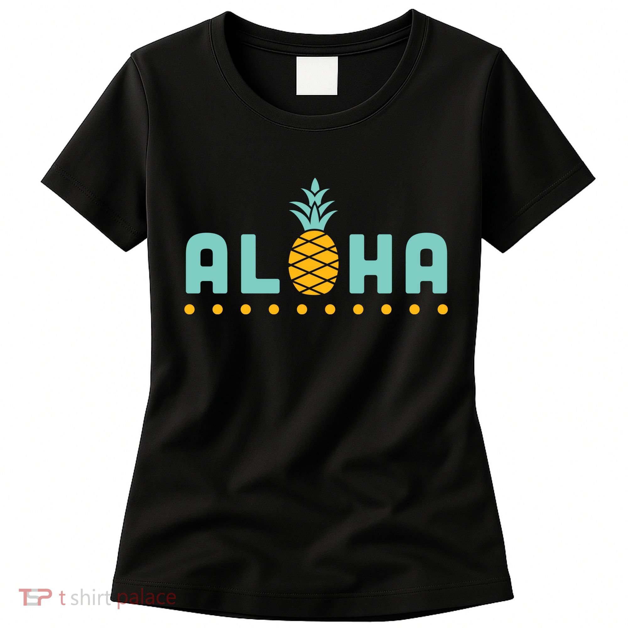 Aloha Pineapple Hawaiian Women's T-Shirt