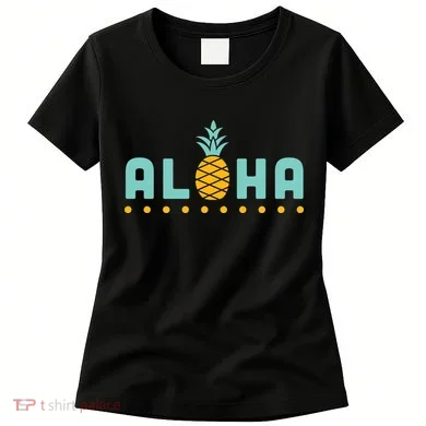 Aloha Pineapple Hawaiian Women's T-Shirt
