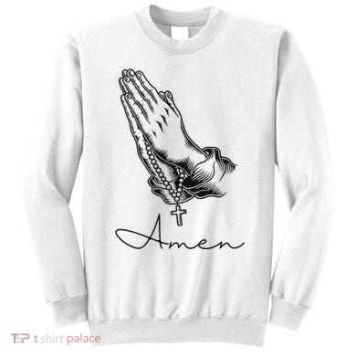 Amen Praying Hands Rosary Beads Sweatshirt