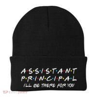 Assistant Principal ILl Be There For You Back To School Beanie thumb 0