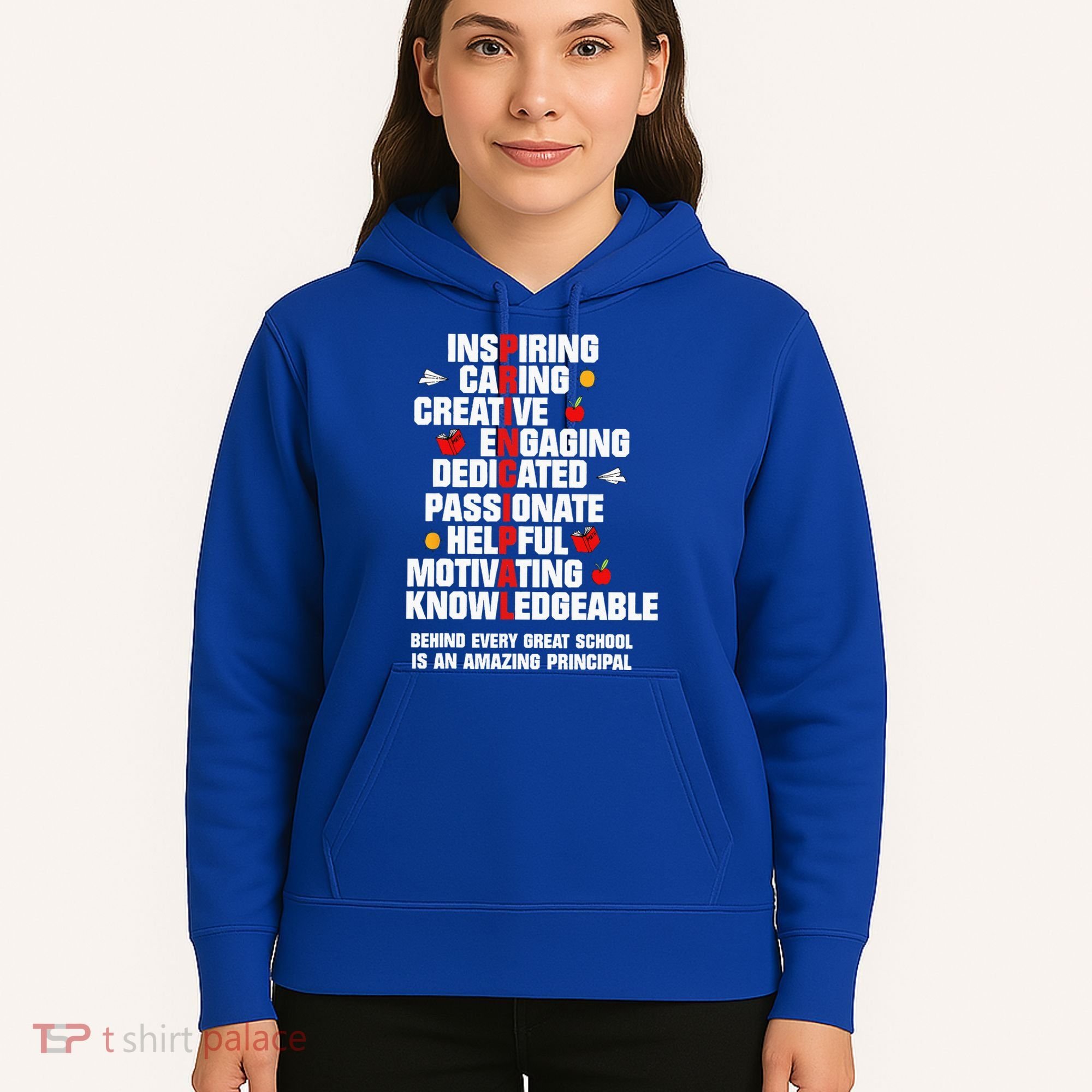 Amazing Principal Inspirational Appreciation Gift Hoodie