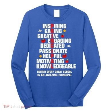 Amazing Principal Inspirational Appreciation Gift Long Sleeve Shirt