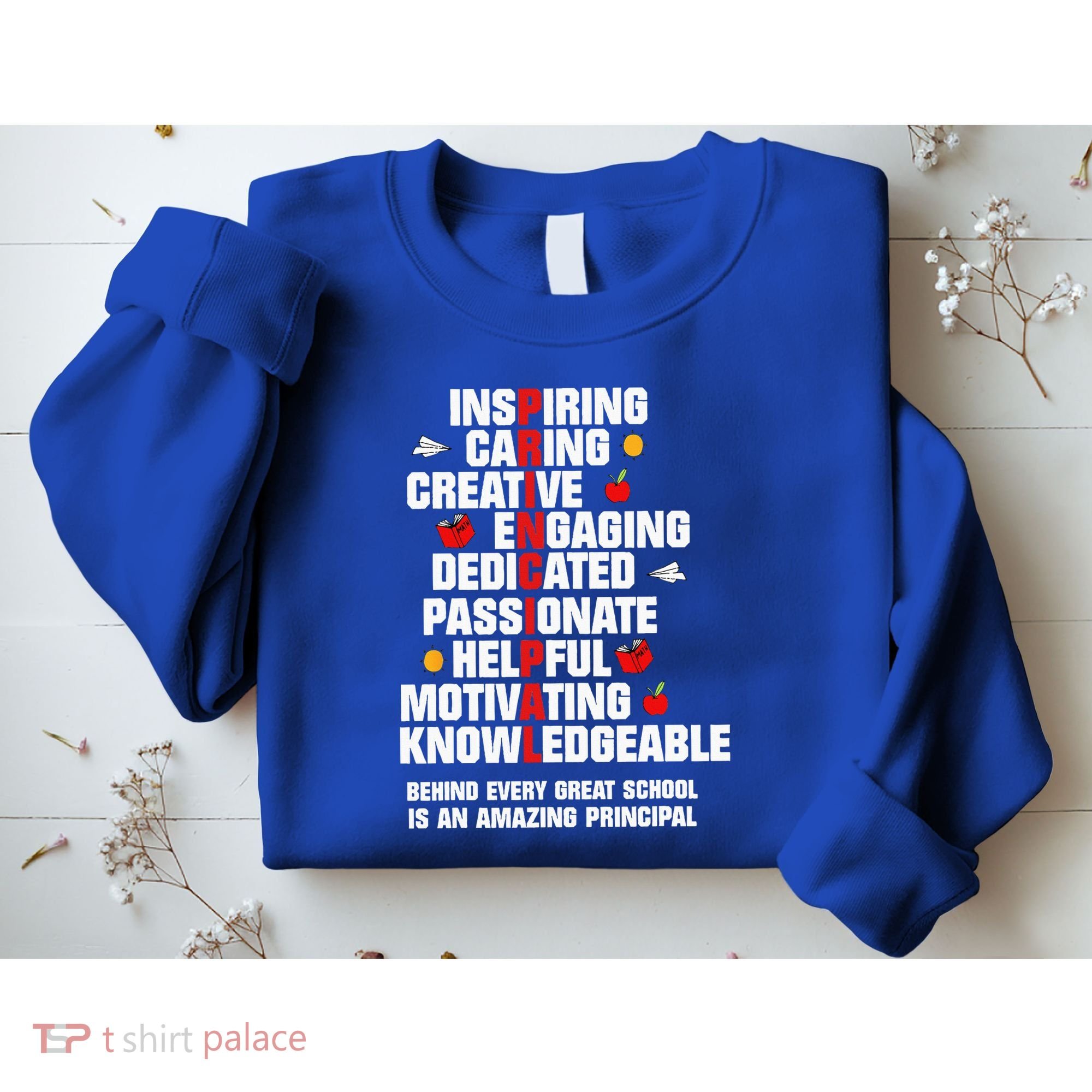 Amazing Principal Inspirational Appreciation Gift Sweatshirt