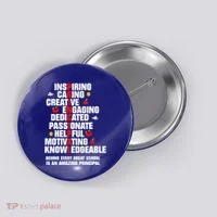 Amazing Principal Inspirational Appreciation Gift Button thumb 0