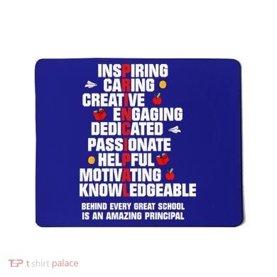 Amazing Principal Inspirational Appreciation Gift Mousepad