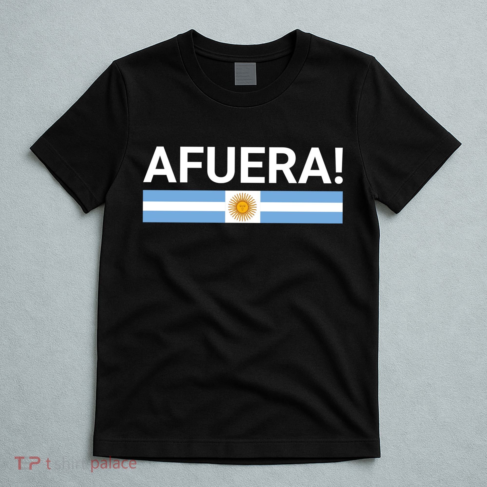 Afuera! President Javier Milei T-Shirt