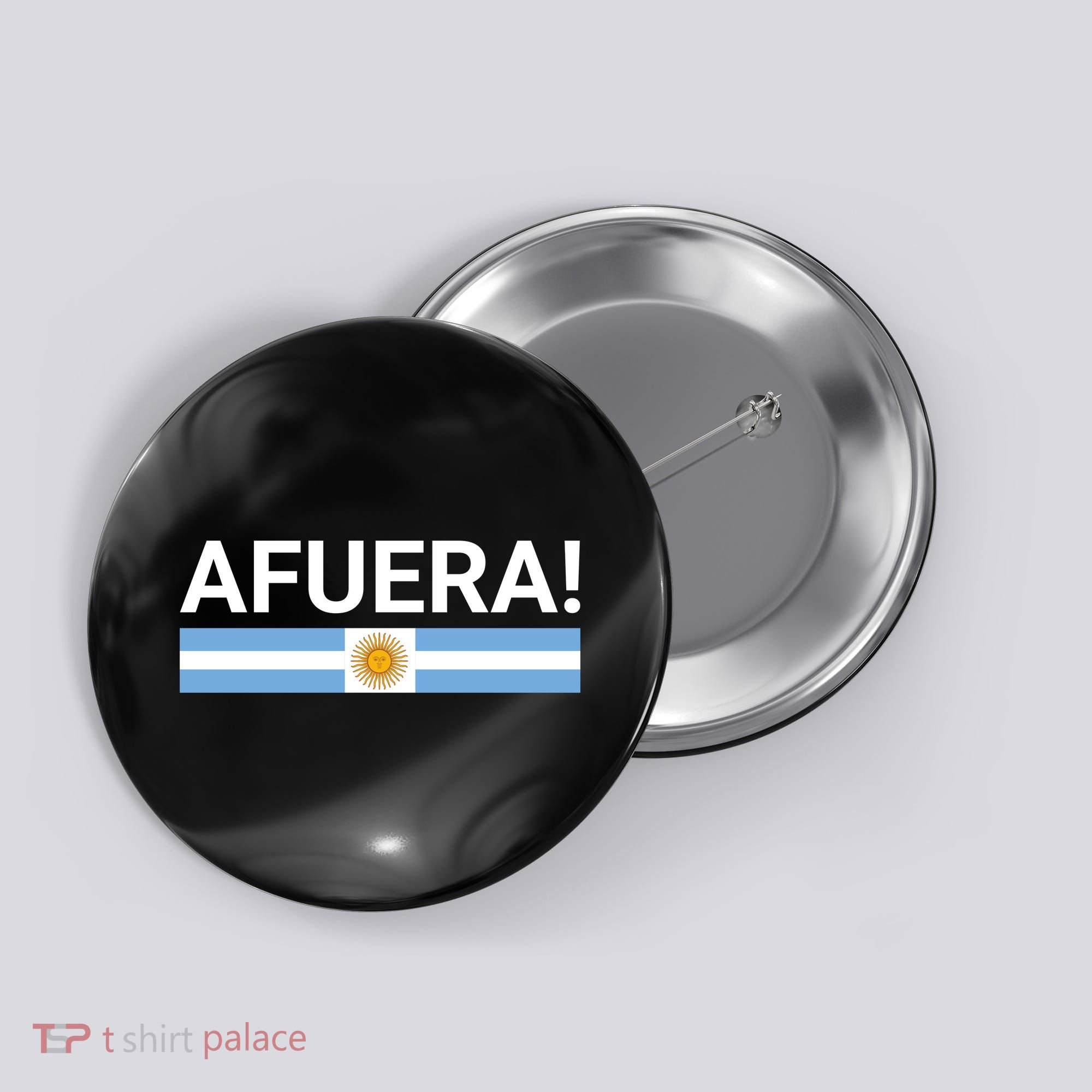 Afuera! President Javier Milei Button